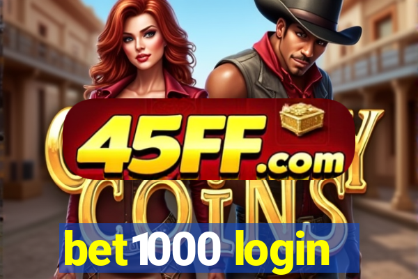 bet1000 login
